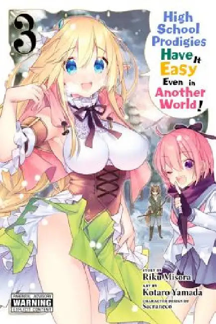 High School Prodigies Have It Easy Even in Another World!, Vol. 3 (Manga) by Riku Misora