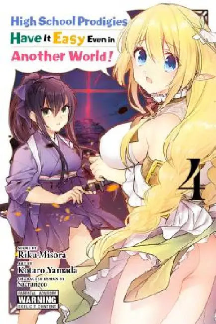 High School Prodigies Have It Easy Even in Another World!, Vol. 4 (Manga) by Riku Misora