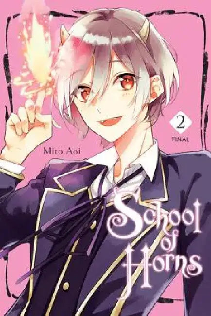School of Horns, Vol. 2 by Mito Aoi
