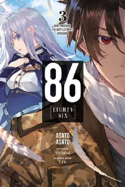 86--Eighty-Six, Vol. 3 (Light Novel): Run Through the Battlefront (Finish) by Asato Asato