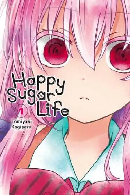 Happy Sugar Life, Vol. 1 by Tomiyaki Kagisora