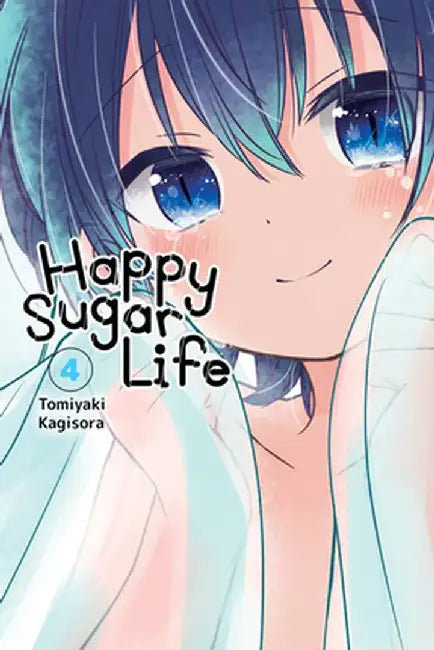 Happy Sugar Life, Vol. 4 by Tomiyaki Kagisora