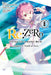 RE: Zero -Starting Life in Another World-, Chapter 3: Truth of Zero, Vol. 8 (Manga) by Tappei Nagatsuki