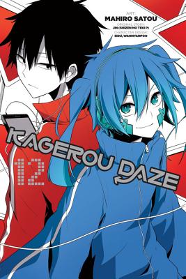 Kagerou Daze, Vol. 12 (Manga) by Jin (Shizen No Teki-P)