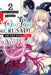 Our Last Crusade or the Rise of a New World, Vol. 2 (Light Novel) by Kei Sazane