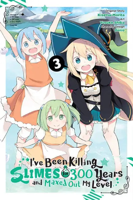I've Been Killing Slimes for 300 Years and Maxed Out My Level, Vol. 3 (Manga) by Yusuke Shiba