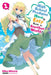 High School Prodigies Have It Easy Even in Another World!, Vol. 1 (Light Novel): Volume 1 by Riku Misora
