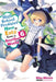 High School Prodigies Have It Easy Even in Another World!, Vol. 6 (Light Novel) by Riku Misora
