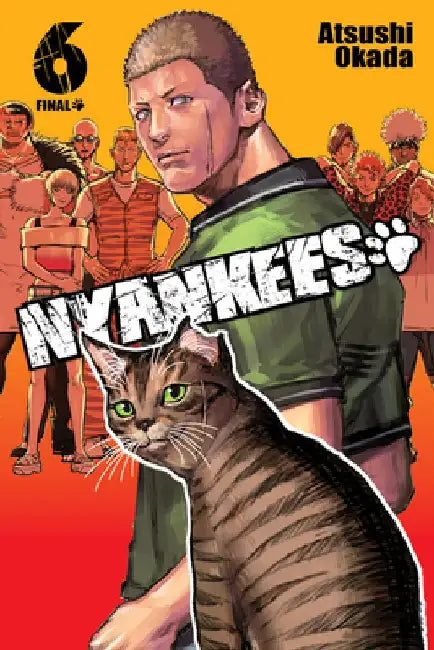 Nyankees, Vol. 6 by Atsushi Okada
