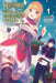 Banished from the Hero's Party, I Decided to Live a Quiet Life in the Countryside, Vol. 1 (Light Novel): Volume 1 by Zappon