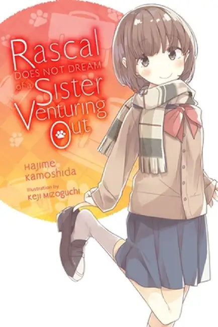 Rascal Does Not Dream of Odekake Sister (Light Novel) by Hajime Kamoshida