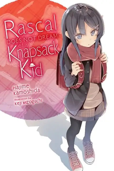 Rascal Does Not Dream of Randoseru Girl (Light Novel) by Hajime Kamoshida