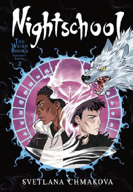 Nightschool: The Weirn Books Collector's Edition, Vol. 2 by Svetlana Chmakova