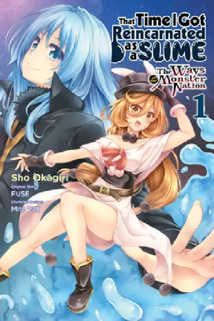 That Time I Got Reincarnated as a Slime, Vol. 1 (Manga): The Ways of the Monster Nation by Fuse