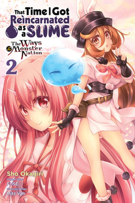 That Time I Got Reincarnated as a Slime, Vol. 2 (Manga): The Ways of the Monster Nation by Fuse
