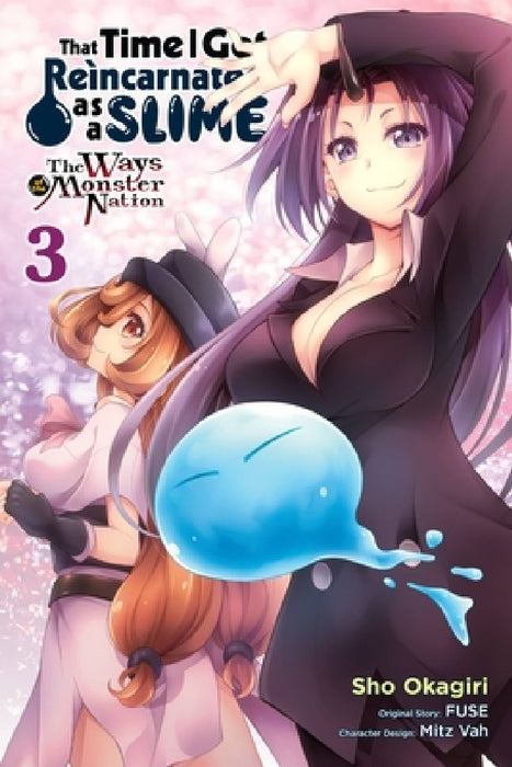 That Time I Got Reincarnated as a Slime, Vol. 3 (Manga): The Ways of the Monster Nation by Sho Okagiri