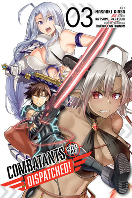 Combatants Will Be Dispatched!, Vol. 3 (Manga) by Natsume Akatsuki