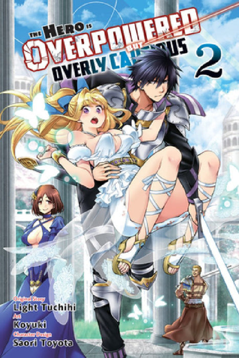 The Hero Is Overpowered But Overly Cautious, Vol. 2 (Manga)