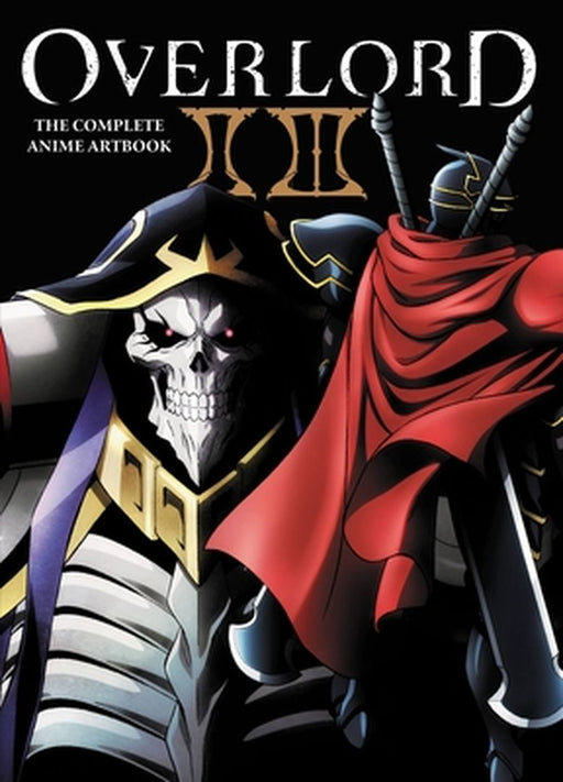 Overlord: The Complete Anime Artbook II III by Hobby Book Editorial Department