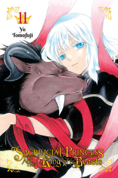 Sacrificial Princess and the King of Beasts, Vol. 11: Volume 11 by Yu Tomofuji, Lys Blakeslee, Taylor Engel