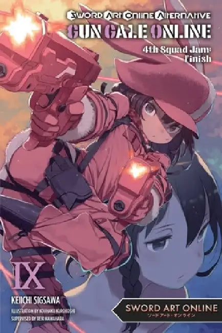 Sword Art Online Alternative Gun Gale Online, Vol. 9 (Light Novel): 4th Squad Jam: Finish Volume 9 by Reki Kawahara