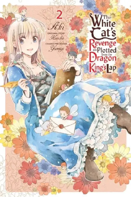 The White Cat's Revenge as Plotted from the Dragon King's Lap, Vol. 2 by Aki