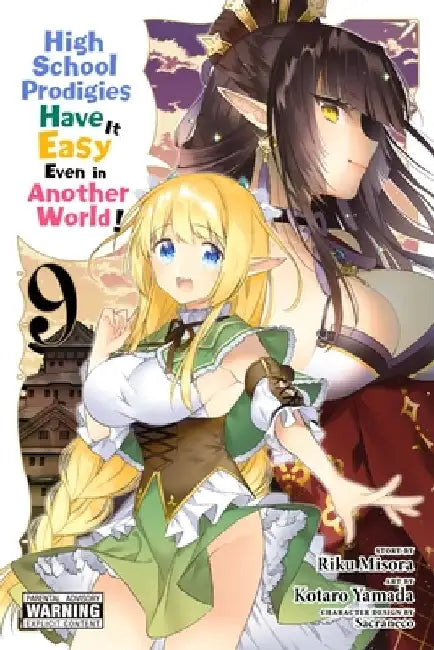 High School Prodigies Have It Easy Even in Another World!, Vol. 9 (Manga) by Riku Misora