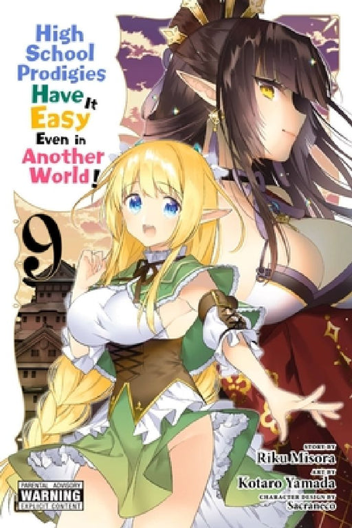 High School Prodigies Have It Easy Even in Another World!, Vol. 9 (Manga) by Riku Misora
