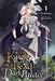 The King of the Dead at the Dark Palace, Vol. 1 (Light Novel): Volume 1 by Tsukikage