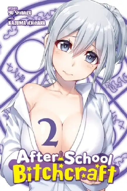 After-School Bitchcraft, Vol. 2 by Kazuma Ichihara