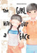 The Girl Without a Face, Vol. 1 by Tearontaron