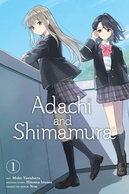 Adachi and Shimamura, Vol. 1 (Manga) by Hitoma Iruma