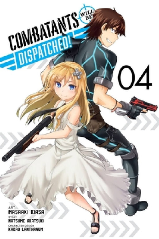 Combatants Will Be Dispatched!, Vol. 4 (Manga): Volume 4 by Natsume Akatsuki