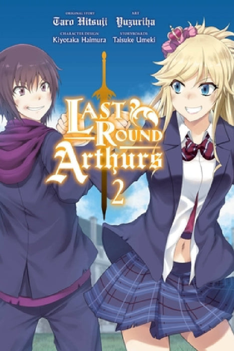 Last Round Arthurs, Vol. 2 (Manga) by Taro Hitsuji, Yuzuriha, Kiyotaka Haimura