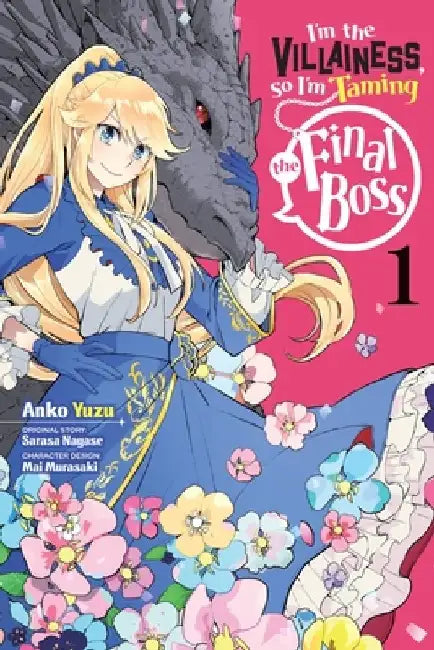I'm the Villainous Daughter, So I'm Keeping the Last Boss, Vol. 1 by Sarasa Nagase