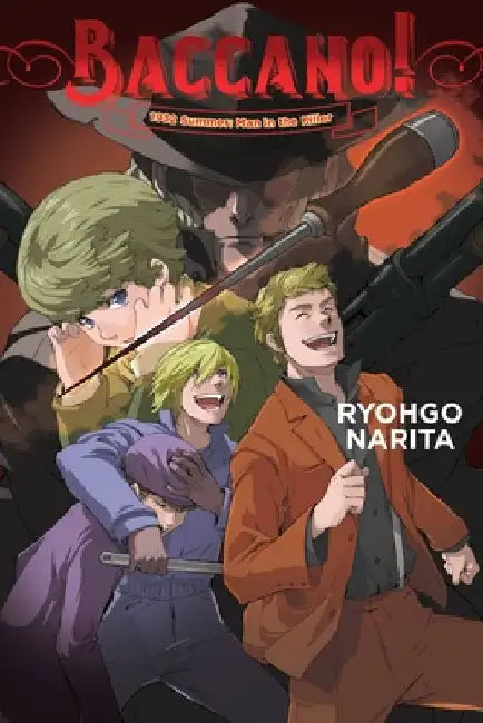 Baccano!, Vol. 16 (Light Novel): 1932 Summer: Man in the Killer by Ryohgo Narita