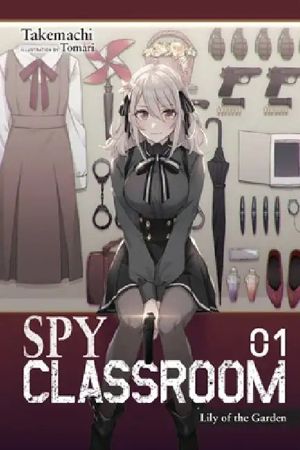 Spy Classroom, Vol. 1 (Light Novel): No Lily by Takemachi