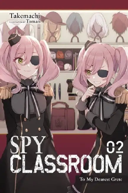 Spy Classroom, Vol. 2 (Light Novel): No Gurete by Takemachi