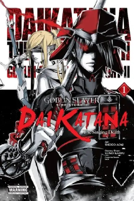 Goblin Slayer Side Story II: Dai Katana, Vol. 1 (Manga) by Kumo Kagyu