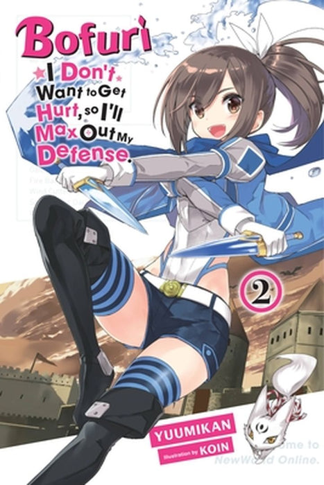 Bofuri: I Don't Want to Get Hurt, So I'll Max Out My Defense., Vol. 2 (Light Novel) by Yuumikan