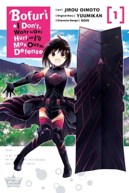 Bofuri: I Don't Want to Get Hurt, So I'll Max Out My Defense., Vol. 1 (Manga) by Jirou Oimoto