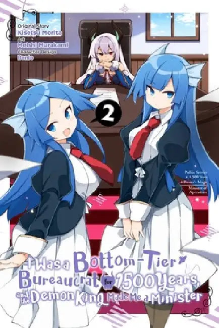 I Was a Bottom-Tier Bureaucrat for 1,500 Years, and the Demon King Made Me a Minister, Vol. 2 (Manga) by Kisetsu Morita