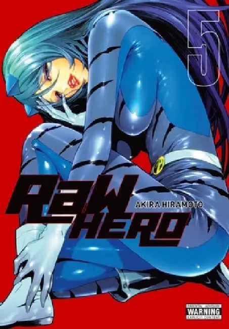 Raw Hero, Vol. 5 by Akira Hiramoto