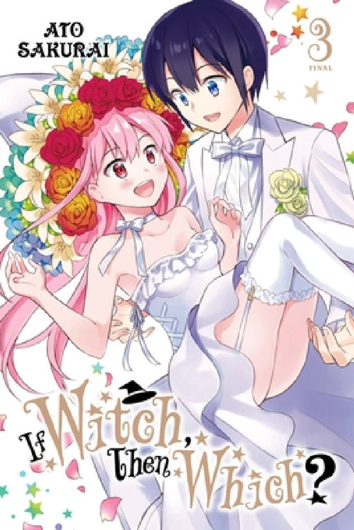 If Witch, Then Which?, Vol. 3 by Ato Sakurai, Bianca Pistillo, Caleb Cook