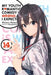 My Youth Romantic Comedy Is Wrong, as I Expected, Vol. 14 (Light Novel) by Wataru Watari