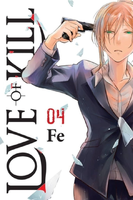 Love of Kill, Vol. 4 by Fe
