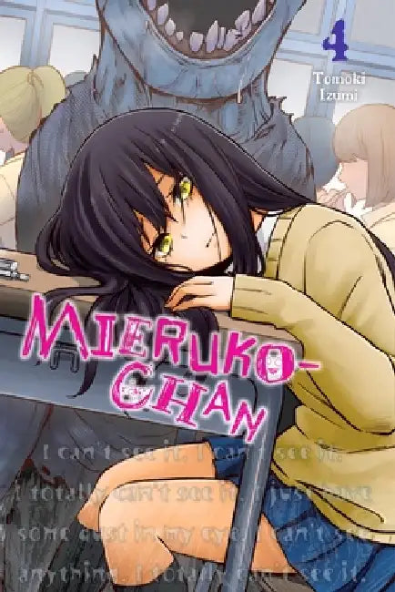 Mieruko-Chan, Vol. 4 by Tomoki Izumi
