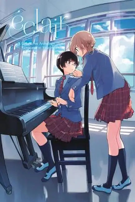 Eclair: Anata Ni Hibiku Yuri Anthology by Ascii Media Works
