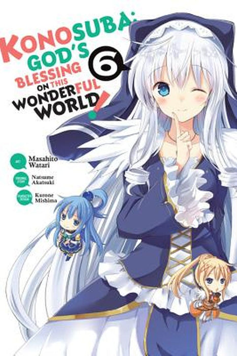 Konosuba: God's Blessing on This Wonderful World!, Vol. 6 (Manga) by Natsume Akatsuki