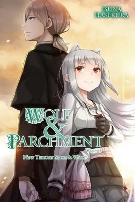 Wolf & Parchment: New Theory Spice & Wolf, Vol. 3 (Light Novel) by Isuna Hasekura